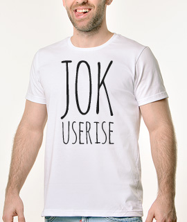 Muska Rules majica sa natpisom - Jok Useri Se - Proizvod