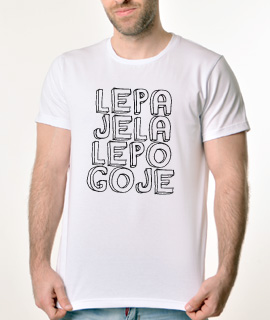 Muska Rules majica sa natpisom Lepa Jela Lepo Goje -  Proizvod