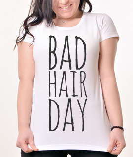 Zenska Rules majica sa natpisom Bad Hair Day2 - Proizvod