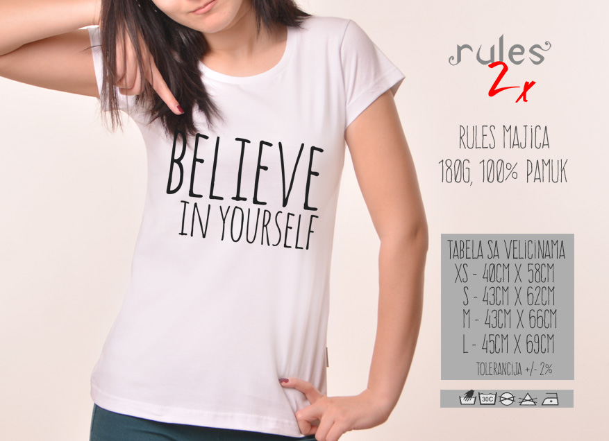 Zenska Rules majica sa natpisom Believe in yourself - Tabela velicina