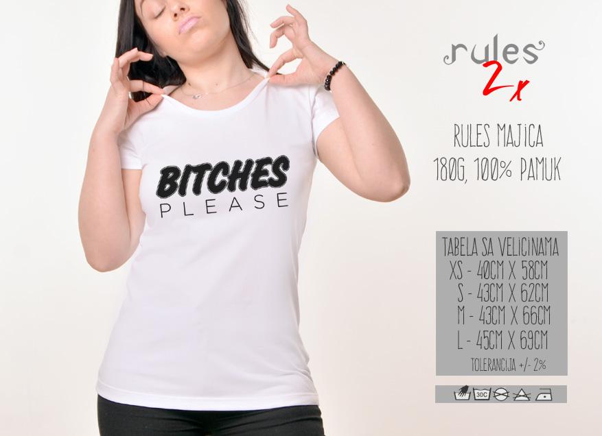 Zenska Rules majica sa natpisom Bitches Please - Tabela velicina