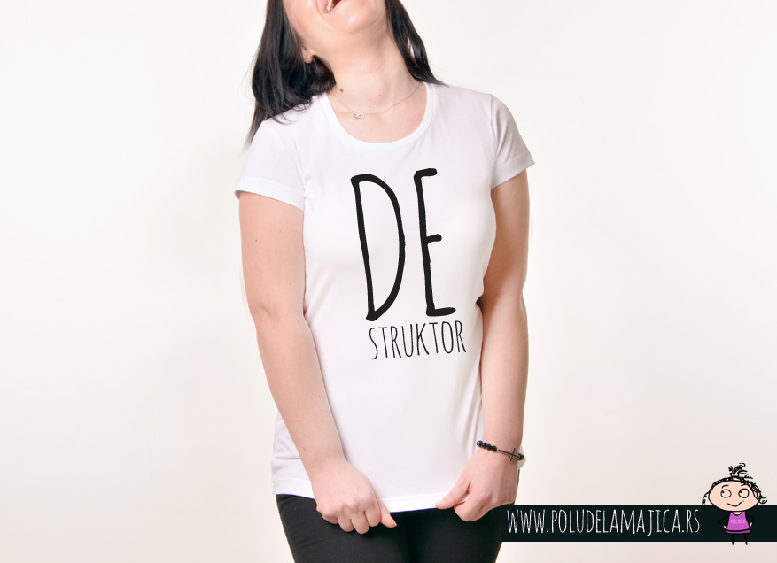Zenska Rules majica sa natpisom Destruktor - poludelamajica
