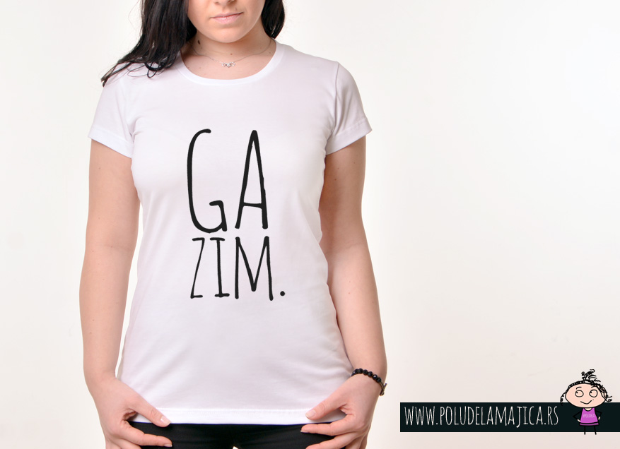 Zenska Rules majica sa natpisom Gazim - poludelamajica