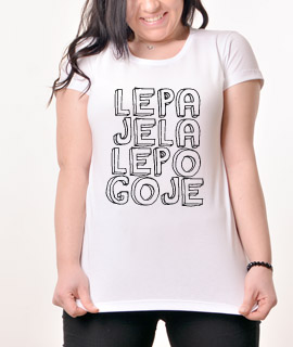Zenska Rules majica sa natpisom Lepa Jela Lepo Goje - Proizvod