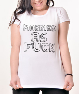 Zenska Rules majica sa natpisom Married As Fuck - Proizvod