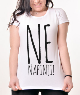 Zenska Rules majica sa natpisom Ne Napinji - Proizvod