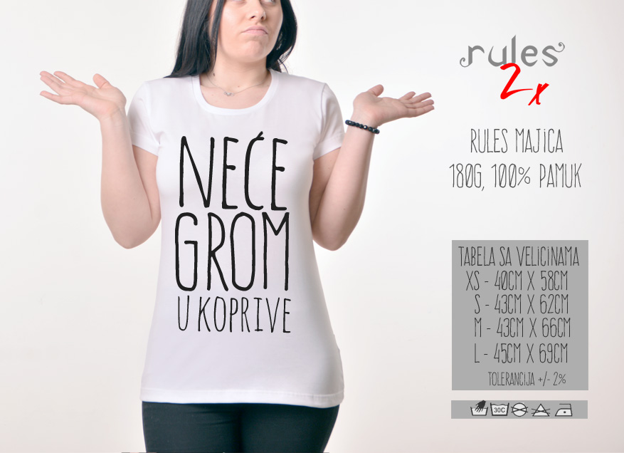 Zenska Rules majica sa natpisom Nece Grom U Koprive - Tabela velicina
