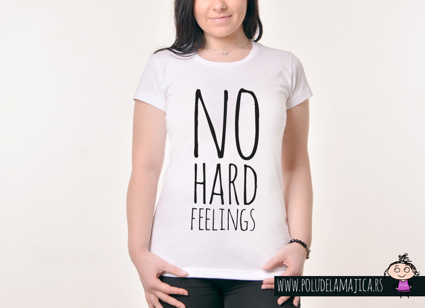 Zenska Rules majica sa natpisom No Hard Feelings - poludelamajica