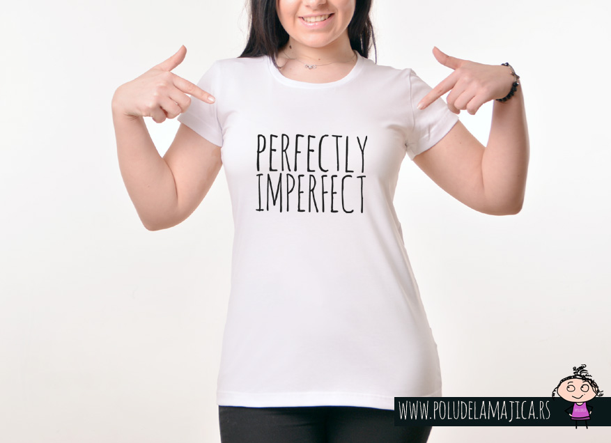 Zenska Rules majica sa natpisom Perfectly Imperfect - poludelamajica