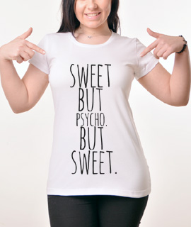 Zenska Rules majica sa natpisom Sweet but psycho but sweet -  Proizvod