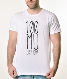 Muska Rules majica sa natpisom 100 Mu Gromova - Proizvod