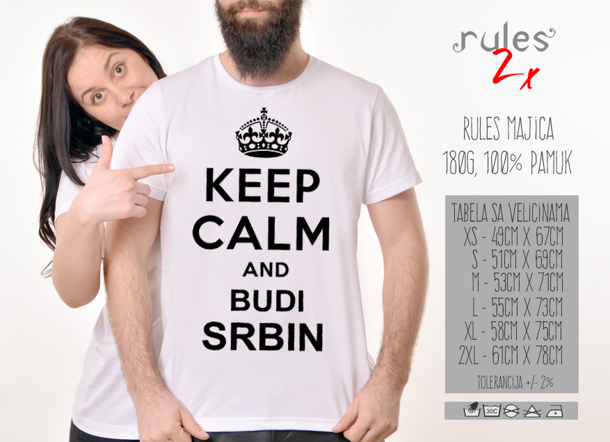 Muska Rules majica sa natpisom Keep Calm And Budi Srbin -  Tabela velicina