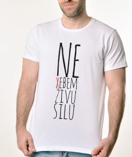 Muska Rules majica sa natpisom Ne xebem zivu silu - Proizvod
