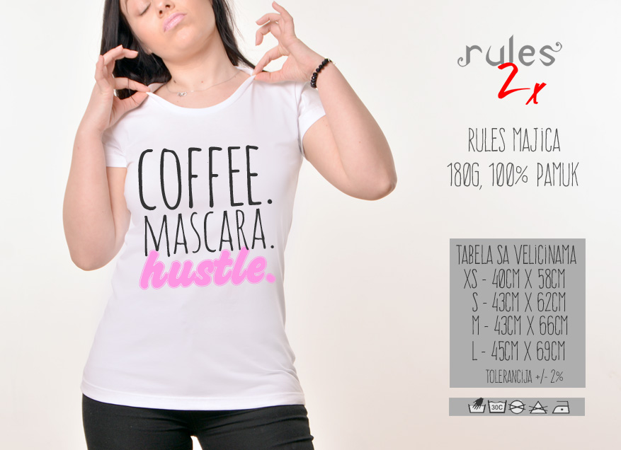 Zenska Rules majica sa natpisom Coffee Mascara Hustle - Tabela velicina