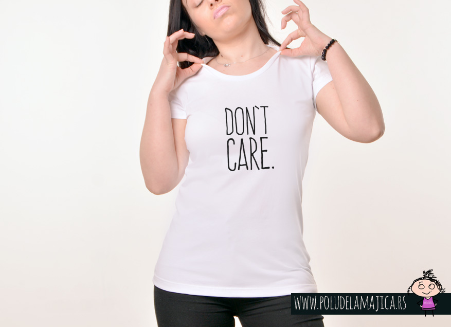 Zenska Rules majica sa natpisom Dont Care - poludelamajica