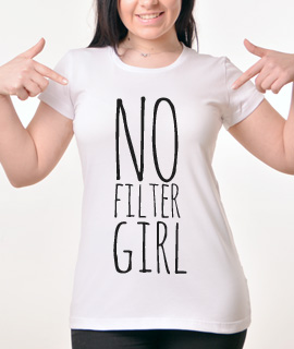 Zenska Rules majica sa natpisom No Filter Girl -  Proizvod