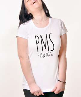 Zenska Rules majica sa natpisom PMS Pije Mi Se - Proizvod