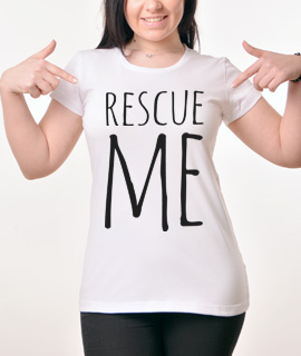 Zenska Rules majica sa natpisom Rescue Me -  Proizvod