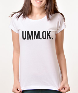 Zenska Rules majica sa natpisom Umm Ok - Proizvod
